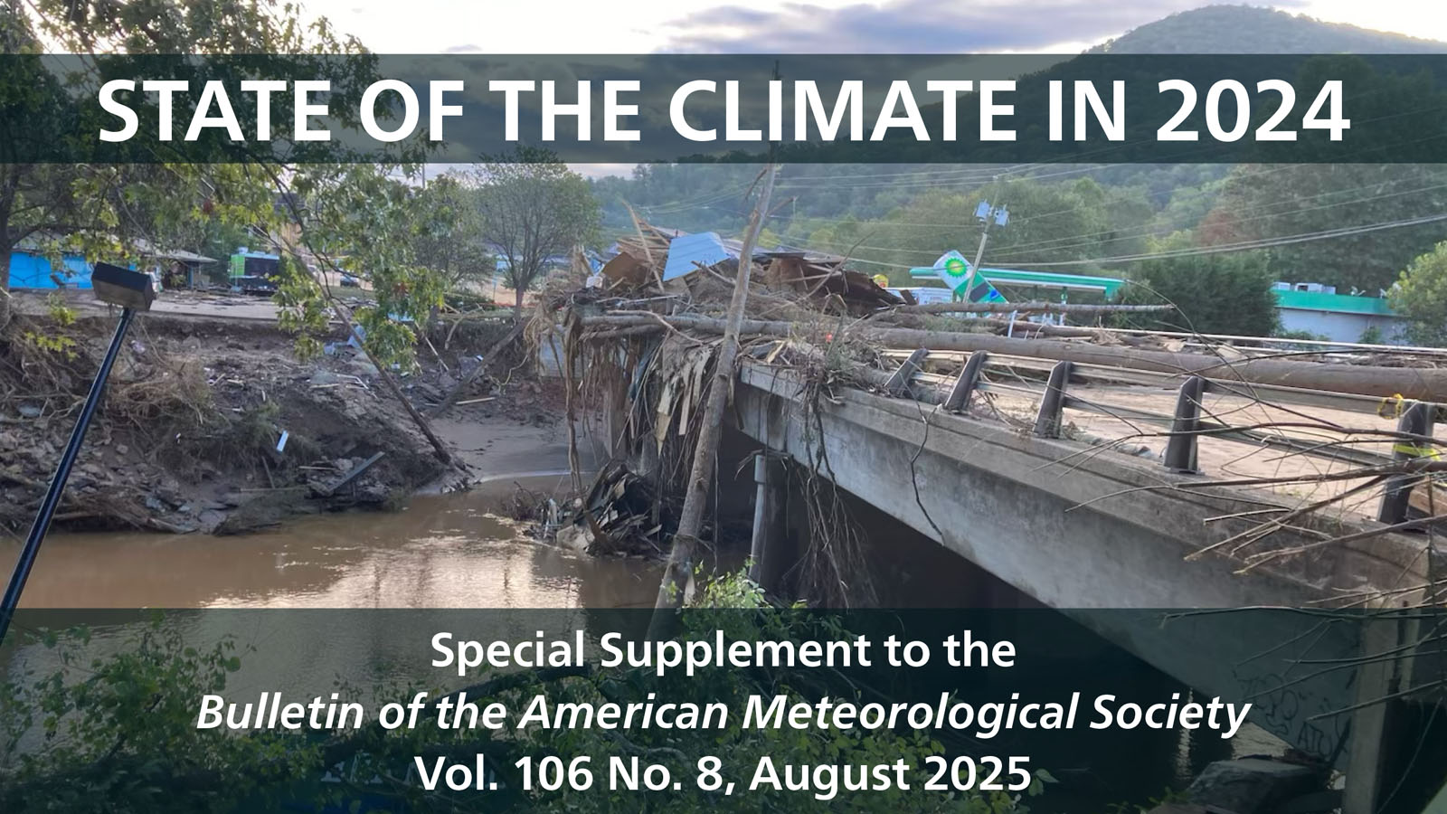 Cover image for the 2024 State of the Climate Report, with the title and other text on a background image showing damage from Hurricane Helene in Asheville, North Carolina.